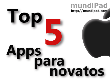 Top 5 aplicaciones de iPad para novatos